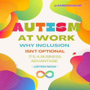 Autism in the Workplace