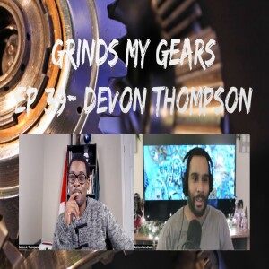 Grinds My Gears Episode 39 Devon Thompson
