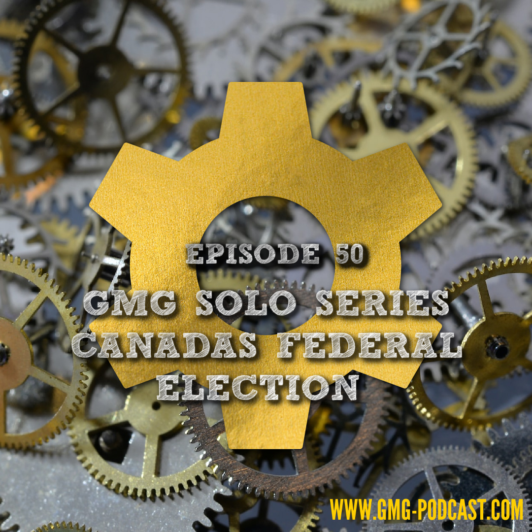 Grinds My Gears Solo Series Episode 50 Canada’s 2025 election