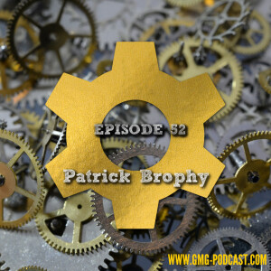 Episode 52 Patrick Bropby