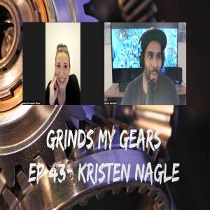 Grinds My Gears Episode 43 Kristen Nagle