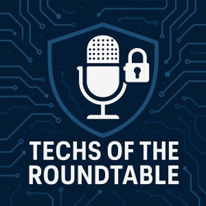 Techs of the Roundtable - Pilot