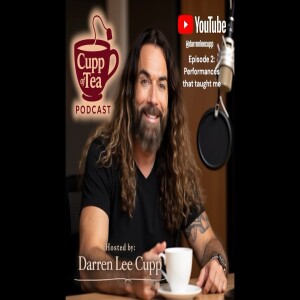 Episode 2 - Performances That Taught Me