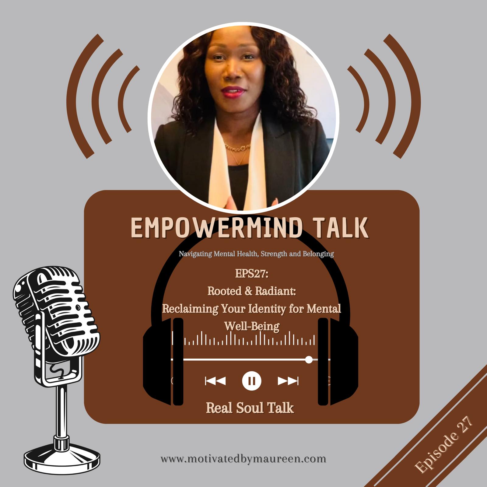 Rooted & Radiant: Reclaiming Your Identity for Mental Well-Being episode artwork