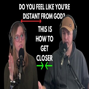 02 How to get closer to God