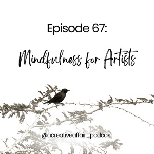 Presence in Practice: Mindfulness for Artists