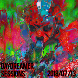 Daydreamer Sessions 2018/07/13