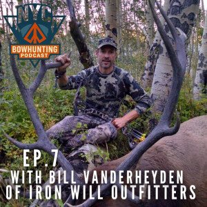 NYCBP EP.7 - Bill Vanderheyden of Iron Will Outfitters