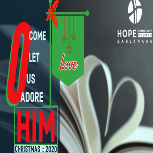 O come let us ADORE him | He is LOVE