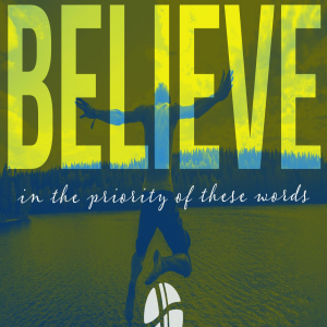 John 17| BELIEVE..... in the priority of these words.