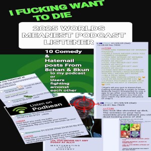 IFWD World's Meanest Podcast Listener