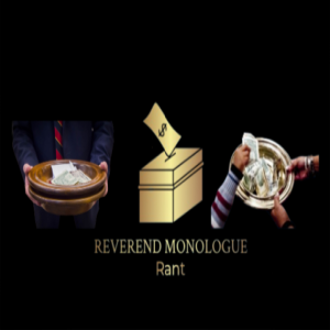 4th Special Reverend Monologue