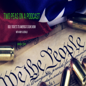 Tickets to America’s Gun Show – Two Peas – 63