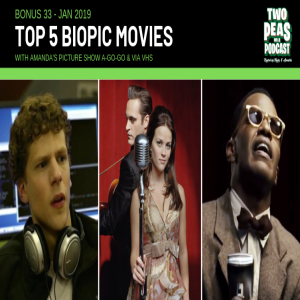 Top 5 Biopic Movies – Two Peas – BONUS 33