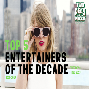 Top 5 Entertainers of the Decade – Two Peas – 90