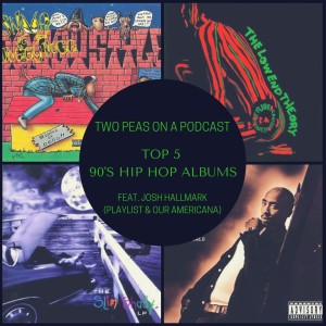 Top 5 Hip-Hop Albums of the 1990s – Two Peas – BONUS 11