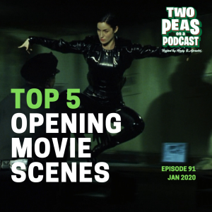 Top 5 Opening Movie Scenes - Two Peas - 91