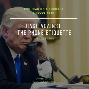 Rage Against the Phone Etiquette – Two Peas – 48