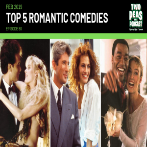 Top 5 Romantic Comedies – Two Peas – 80