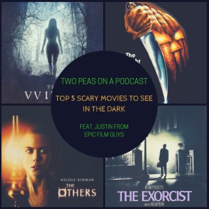Top 5 Scary Movies to See in the Dark – Two Peas – BONUS 9