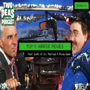 Top 5 Winter Movies – Two Peas – BONUS 32