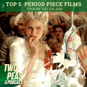 Top 5 Period Piece Films - 114