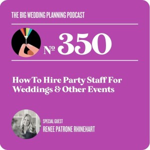 #350 How To Hire Party Staff For Weddings & Other Events