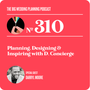 #310 Planning, designing & inspiring with D. Concierge