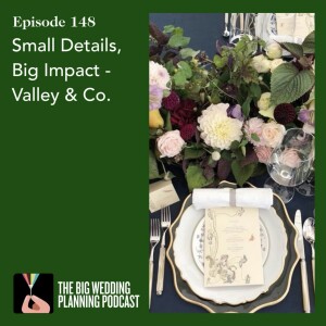 #148 Small Details, Big Impact - Valley & Co.