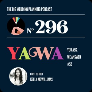 #296 - You Ask. We Answer #52
