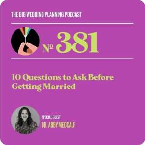#381 Ten Questions to Ask Before Getting Married