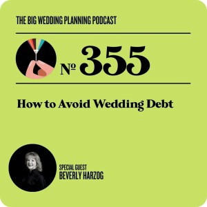 #355 How to Avoid Wedding Debt