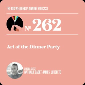 #262 Art of the Dinner Party