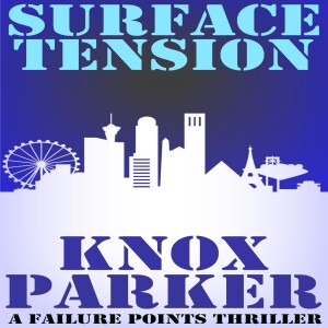 PDF (read online) Surface Tension: A Failure Points Thriller full