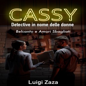 PDF (read online) Cassy, Detective in nome delle donne 2: Belcanto e Amori Sbagliati (Italian Edition) full