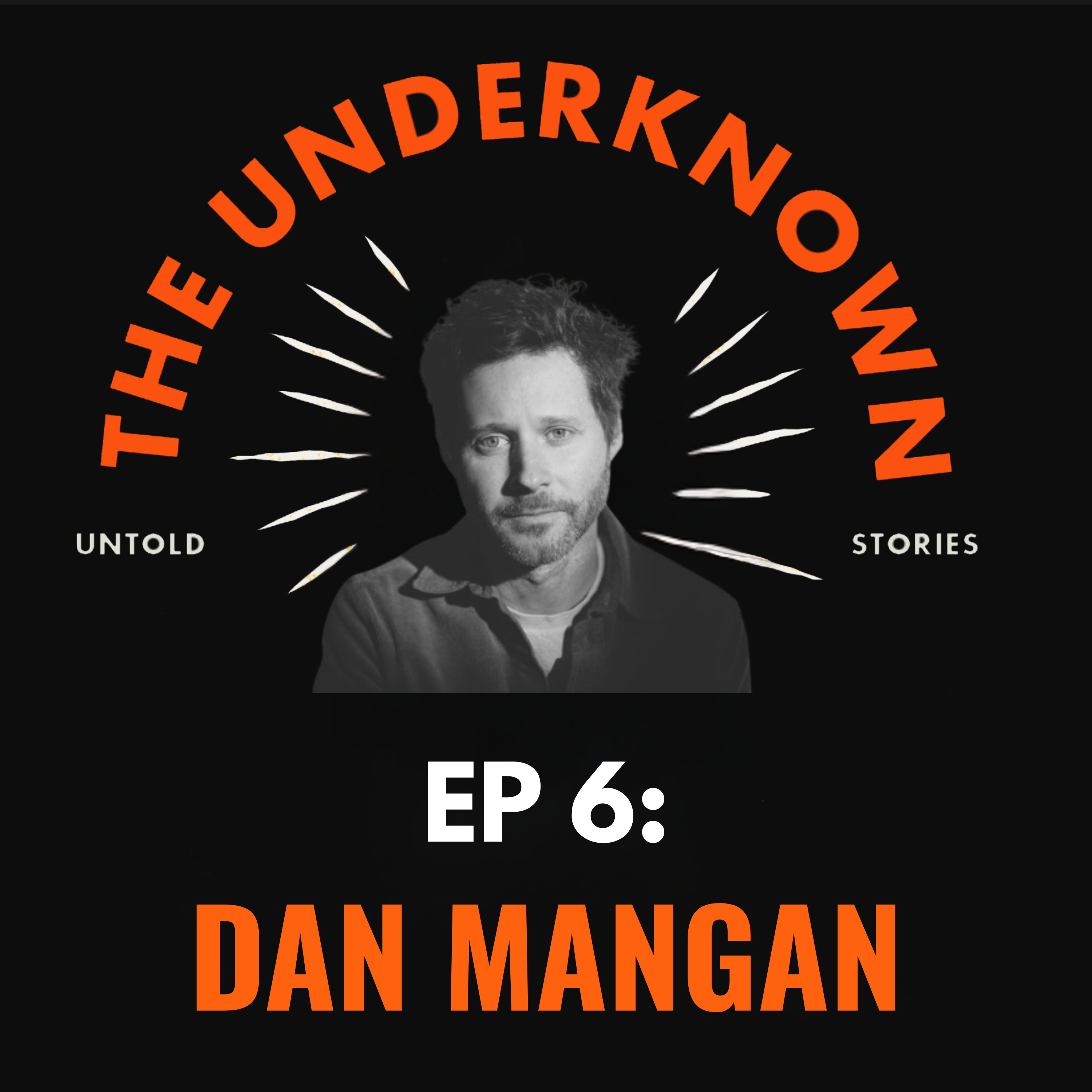 EP 06: Dan Mangan