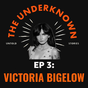EP 03: Victoria Bigelow