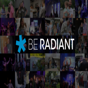 Be Radiant Pt. 1 - Word Centered