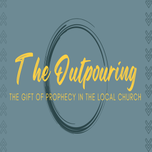 THE OUTPOURING (6.26.2022)
