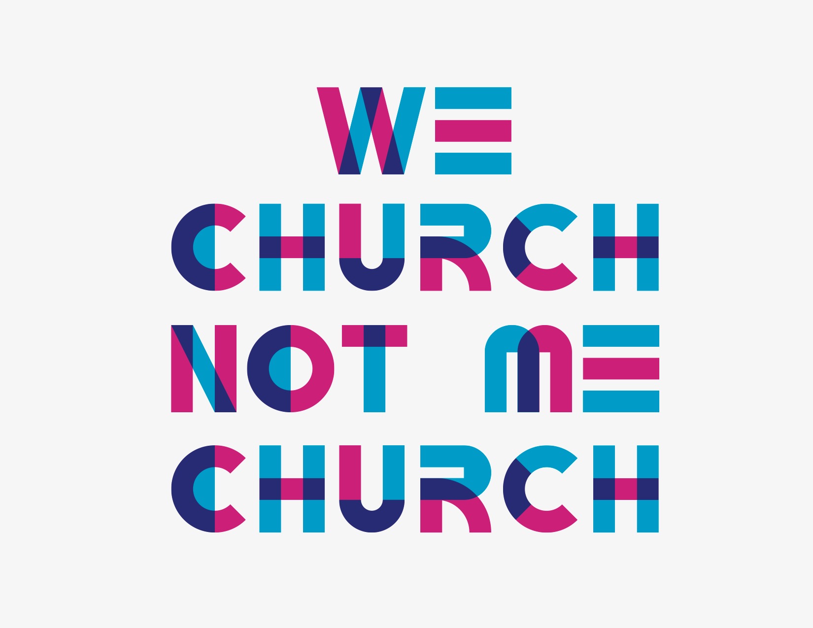 We Church Not Me Church Part 2: Love Your Neighbor