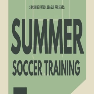Jun 3, 2025: Summer Soccer Trainings/Uefa Conference League IS NOT IT!