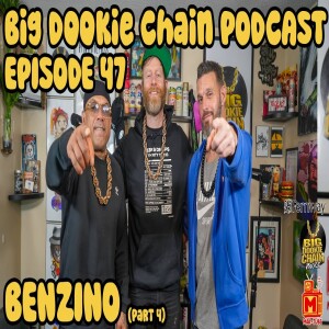 Big Dookie Chain Episode 47: Benzino Pt. 4