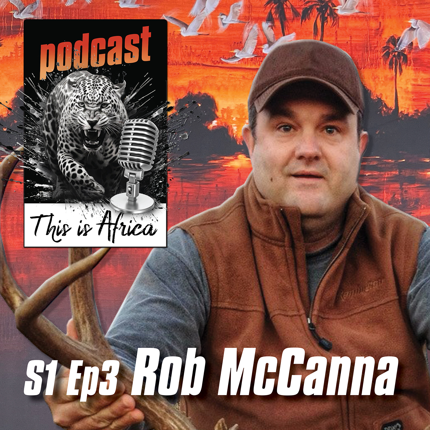 This is Africa Podcast S1 Episode 3 Rob McCanna