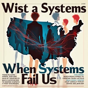 When Systems Break: Demanding Accountability and Building Change Inspired by Janice Pope
