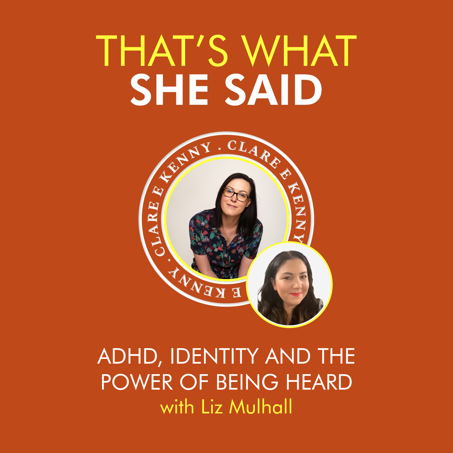 ADHD, identity and the power of being heard – with Liz Mulhall