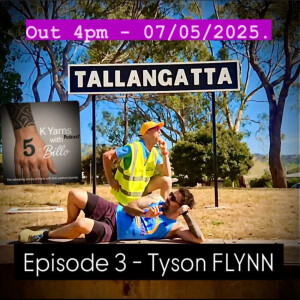 5K Yarns Podcast with BILLO - Episode 3 featuring guest Tyson FLYNN