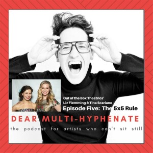 #5 - Liz Flemming and Tina Scariano: The 5x5 Rule