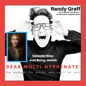 #9 - Randy Graff: Just Being Jewish