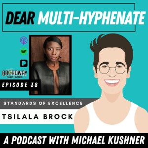 #38 - Tsilala Brock: Standards of Excellence