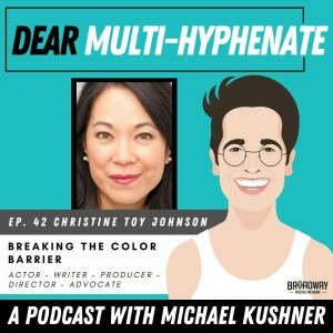 #42 - Christine Toy Johnson: Breaking the Color Barrier